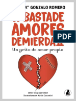 Basta de Amores de Mierda. II. Diciéndole Adiós A Las Relaciones Tóxicas. El Pela Gonzalo Romero