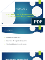 Caracterização Do Público-Alvo Da Educação Especial. Deficiência Intelectual, Autismo e Altas Habilidades