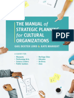 Gail Dexter Lord, Kate Markert - The Manual of Strategic Planning for Cultural Organizations_ A Guide for Museums, Performing Arts, Science Centers, Public Gardens, Heritage Sites, Libraries, Archives