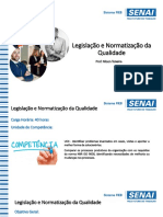Legislação e Normatização Da Qualidade: Prof. Nilson Teixeira