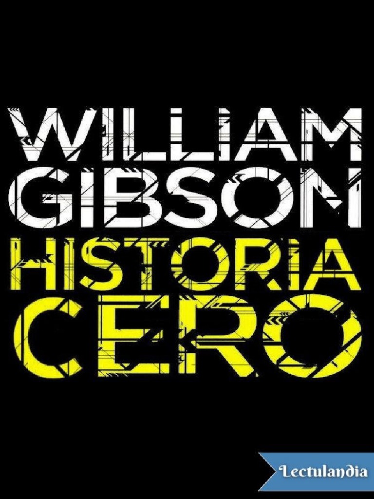 03 William Gibson-Serie Bigend (Historia Cero) PDF Ducha foto