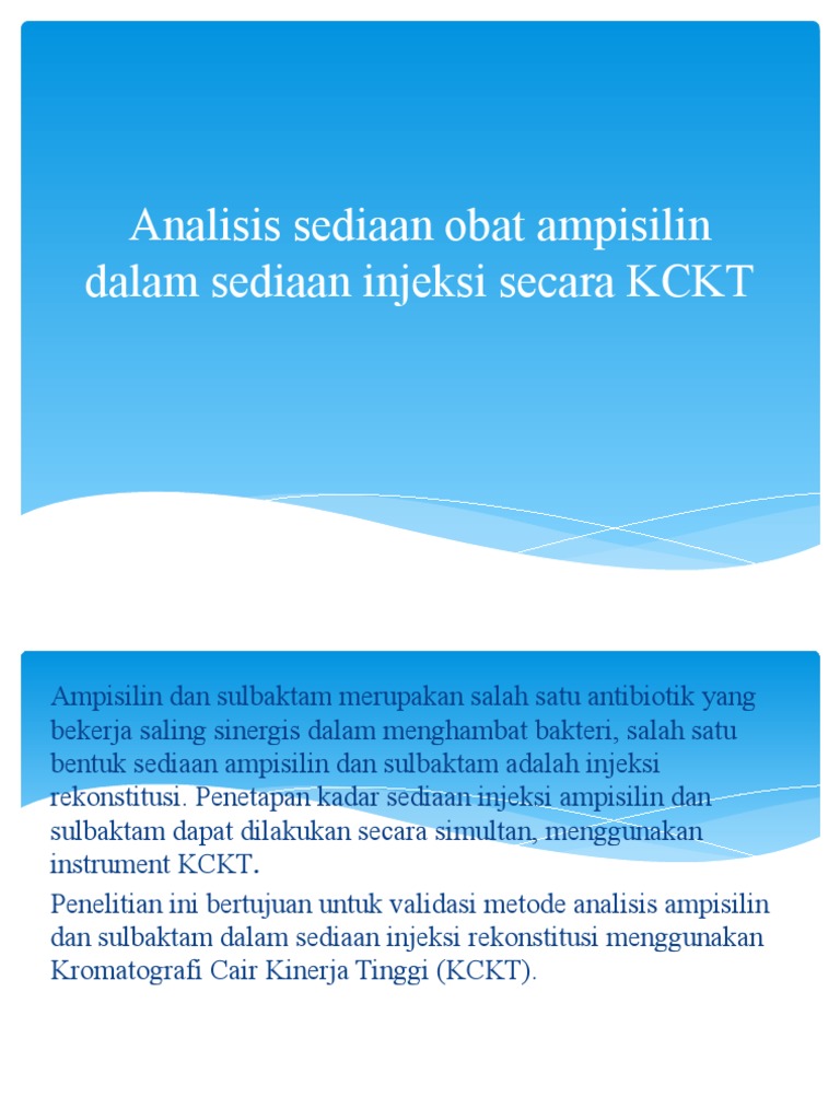10 Analisis Sediaan Obat Ampisilin Dalam Sediaan Injeksi Secara KCKT