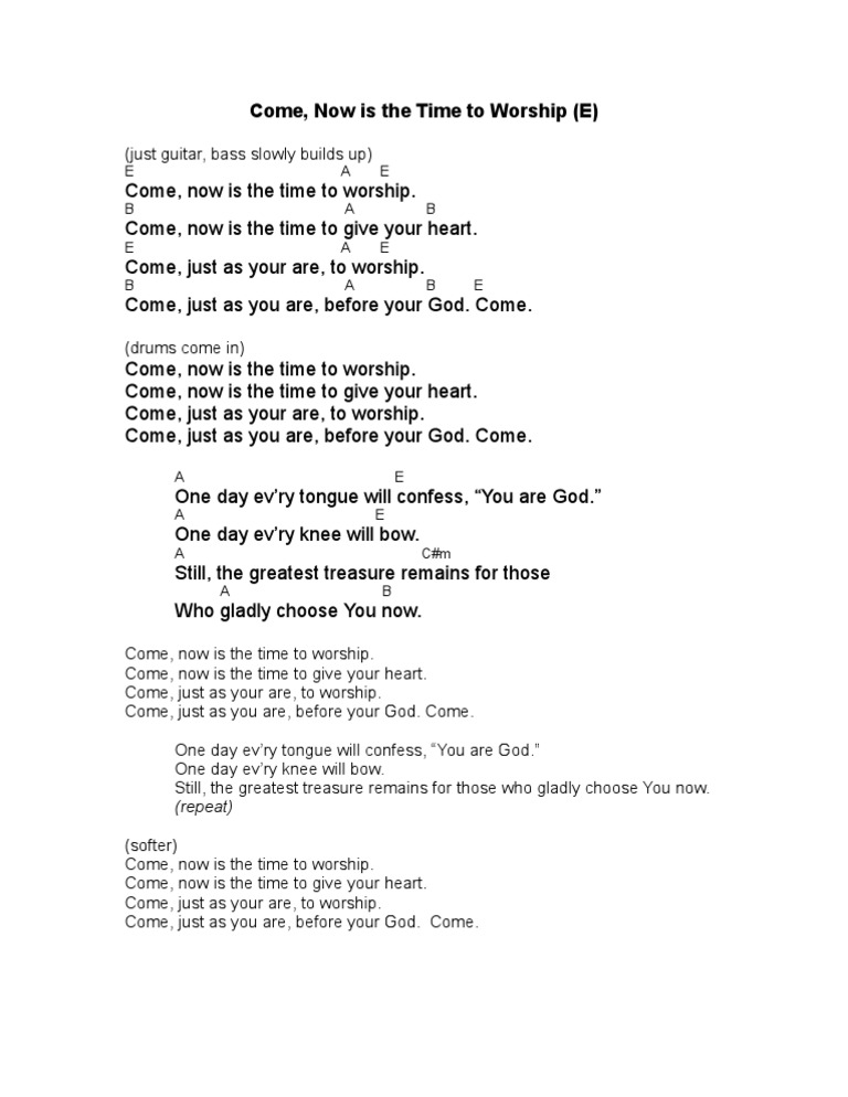 Come, Now Is The Time To Worship | PDF