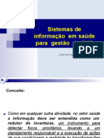 Sistemas de Informação em Saúde para Gestão Do SUS: Prof Enf Mariana de Araujo Rocha