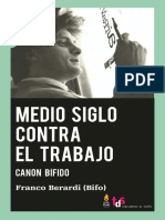 Berardi Franco (Bifo) - Medio Siglo Contra El Trabajo