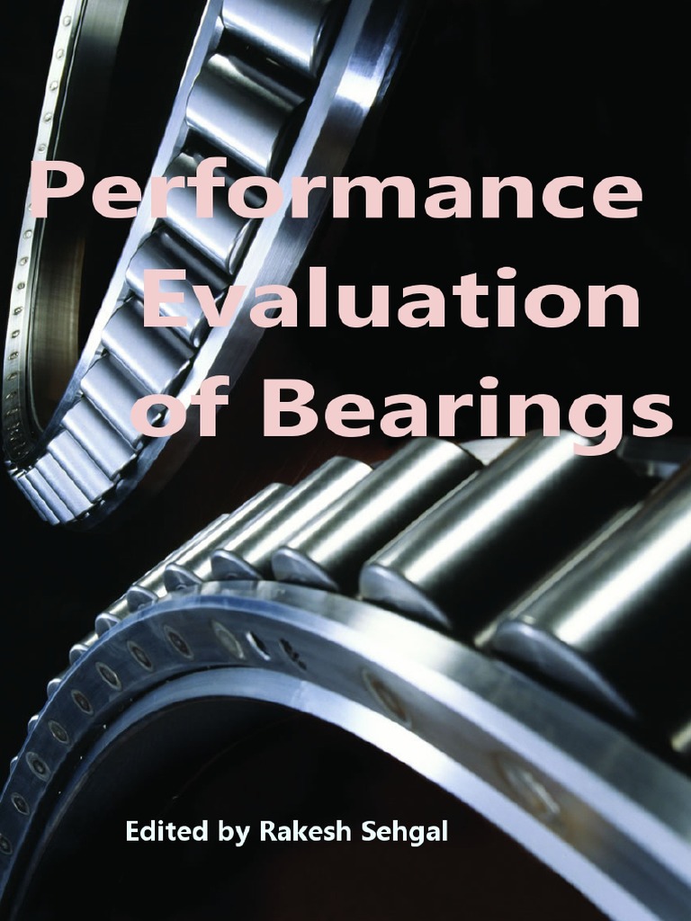 Rakesh Sehgal Performance Evaluation of Bearings PDF Bearing (Mechanical) Fluid Dynamics