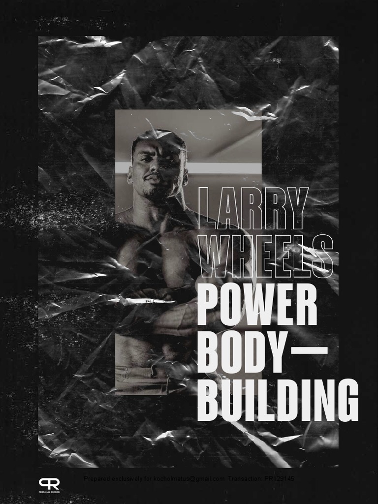 Larry Wheels' Power Bodybuilding Program | PDF | Strength Training ...