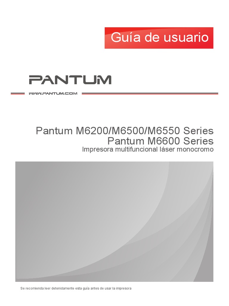 Pantum M6200 M6500 M6550 M6600 MS6000 Series User Guide Es V1 3 | PDF ...