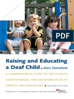 Raising and Educating A Deaf Child 2nd Ed. - M. Marschark (Oxford, 2007) WW