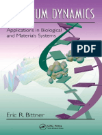 Quantum Dynamics Applications in Biological and Materials Systems (Eric R - Bittner)