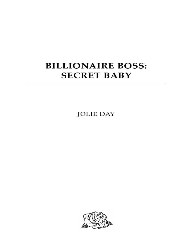 Billionaire BOSS Secret Baby Jolie Day PDF Copyright