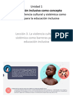 U1 - R2 - La Violencia Cultural y Sistémica Como Barrera para La Educación Inclusiva