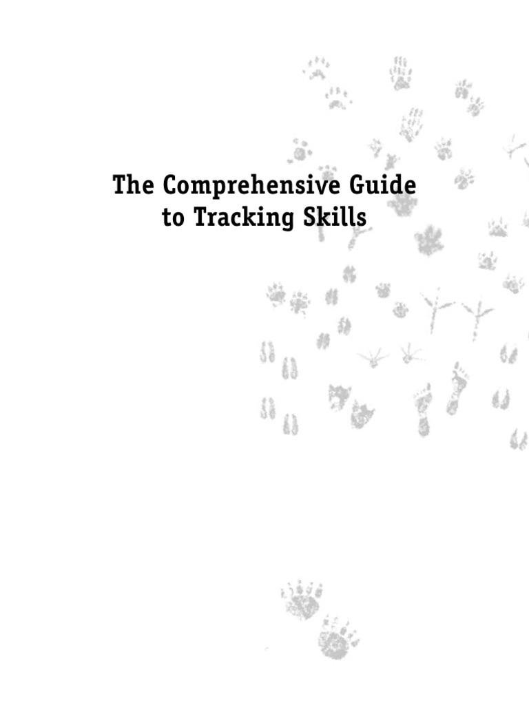 Cheney 2013 Comprehensive Guide To Tracking Skills | PDF | Senses | Mud