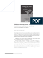 Fischer, F. M. Moreno, C. R. C. Rotenberg, L. Trabalho em Turnos e Noturno Na Sociedade 24 Horas