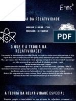 Teoria Da Relatividade: Gabriela e Lorena - 2°EM Professor: Luiz Smaira