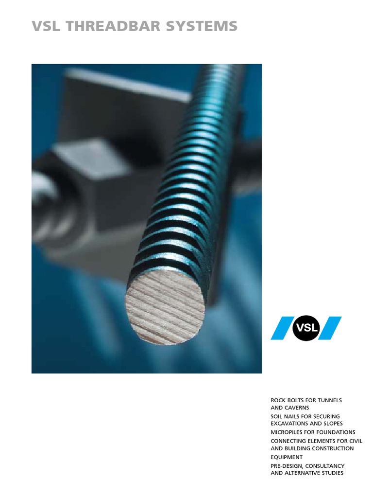 VSL Threadbar Systems Overview | PDF | Deep Foundation | Geotechnical ...