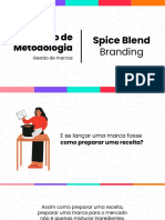 Metodologia Spice Blend Branding (João, Bruna e Maria)