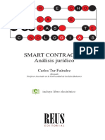 SMART CONTRACTS Análisis Jurídico. Carlos Tur Faúndez Abogado Profesor Asociado en La Universidad de Las Islas Baleares. e Incluye Libro Electrónico