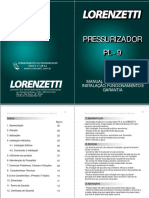 PRESSURIZADOR PL - 9 MANUAL DE INSTRUÇÕES DE INSTALAÇÃO, FUNCIONAMENTO E GARANTIA. ATENDIMENTO AO CONSUMIDOR 0800 0 17 28 44 WWW - Lorenzetti.com.