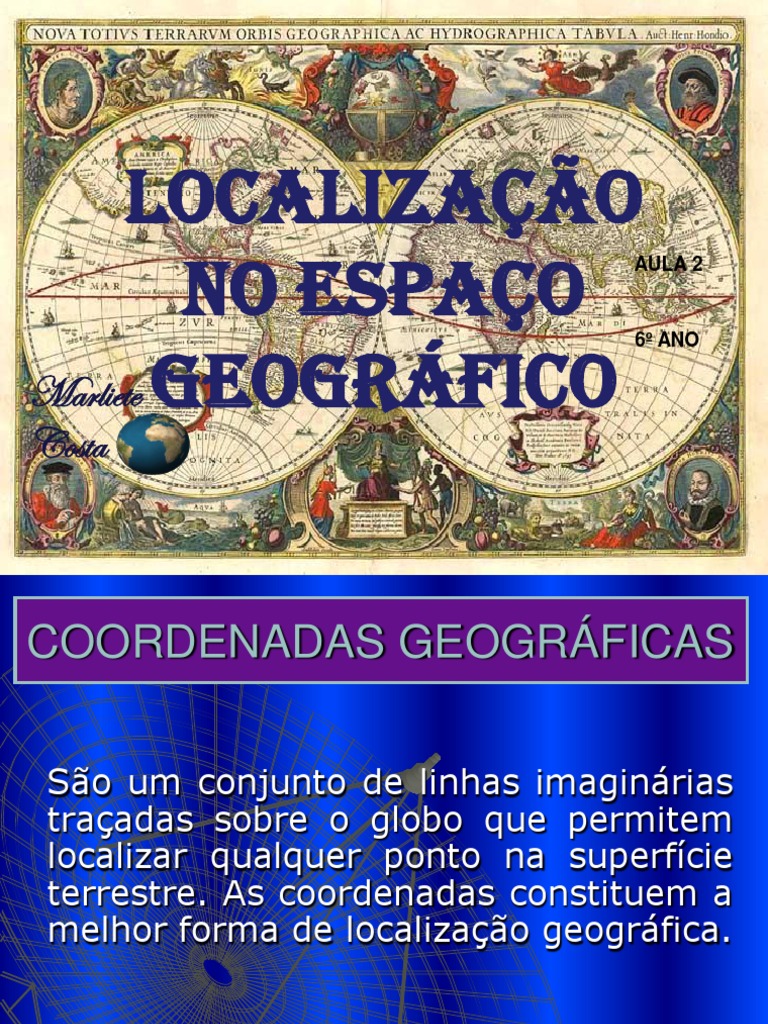 11-Aula 2 - Localizacao No Espaco Geografico - 6 Ano | PDF | Geofísica ...