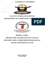 Scopic Examination of Clinical Specimen Using A Prepared Physiological Saline and Sickling Fluid.