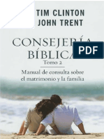 CLINTON, Tim. Consejería Bíblica. Manual de Consulta sobre el matrimonio  y la familia Tomo 2