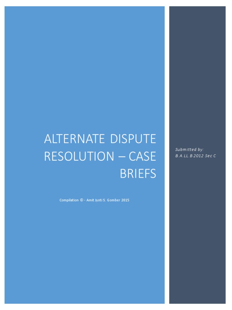 ADR Case Briefs ADR Amit Jyoti PDF Arbitration Alternative