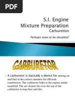 SI Engine Mixture Preparation