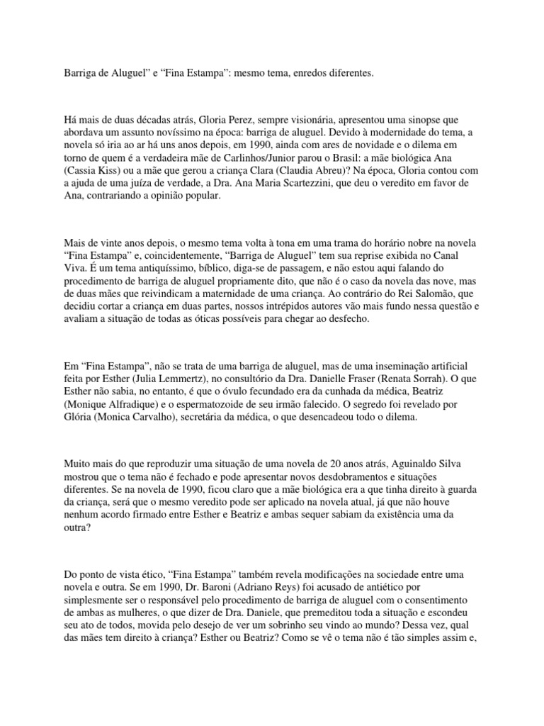 Barriga de Aluguel" e "Fina Estampa" Mesmo Tema, Enredos Diferentes