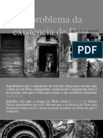 O Problema Da Existência de Deus