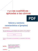 Formas Cuadráticas, Valores Propio, Vectores Propios, Diagonalizacion