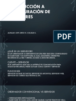 Introducción A Configuración de Servidores: Auxiliar: Univ. Erick R. Colque H