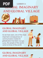 Lesson 6 Global Imaginary and Global Village