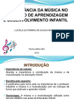 Trabalho A Importancia Da Musica Na Apredizagem - Luciele - 18 11 2021