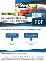 Pengantar Sertifkasi Halal: Regulasi Halal Di Indonesia: Disusun Oleh: Tim Pusat Studi Halal - LPPM Iai Tazkia