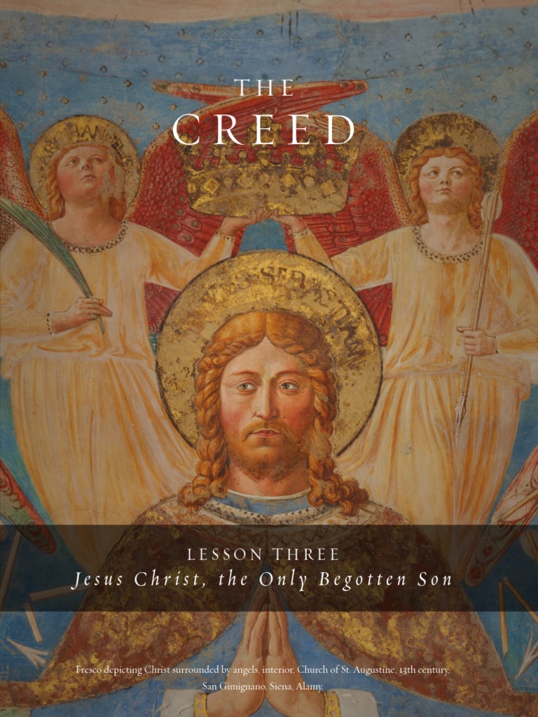 Jesus Christ: The Only Begotten Son | PDF | Trinity | Incarnation ...