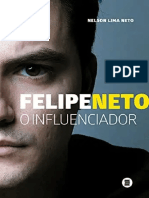 Felipe Neto o Influenciador Nelson Lima