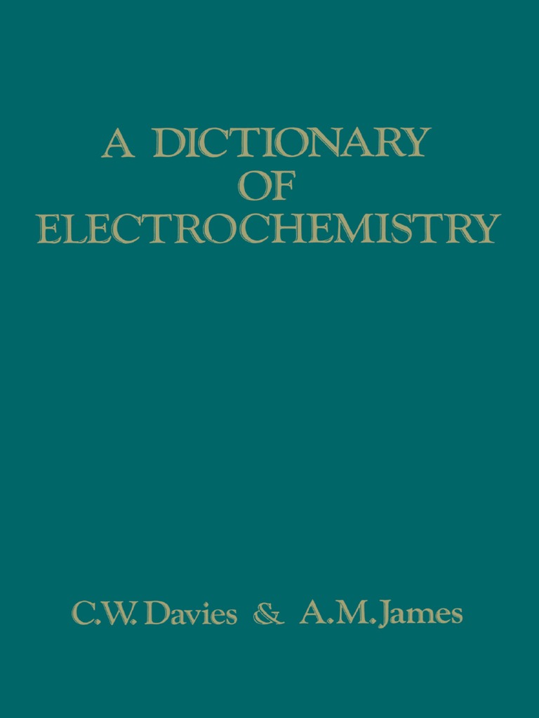 A Dictionary of Electrochemistry ( PDFDrive ) PDF Anode Electrolyte