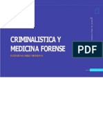 Criminalistica Y Medicina Forense: Docente: Mg. Pablo Miranda M