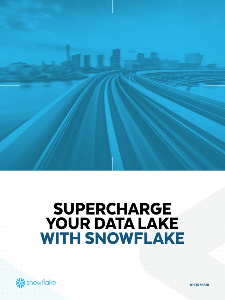 Supercharge Your Data Lake With Snowflake | PDF | Cloud Computing ...