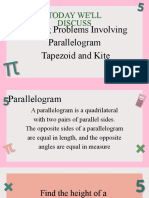 Today We'Ll Discuss: Solving Problems Involving Parallelogram Tapezoid and Kite
