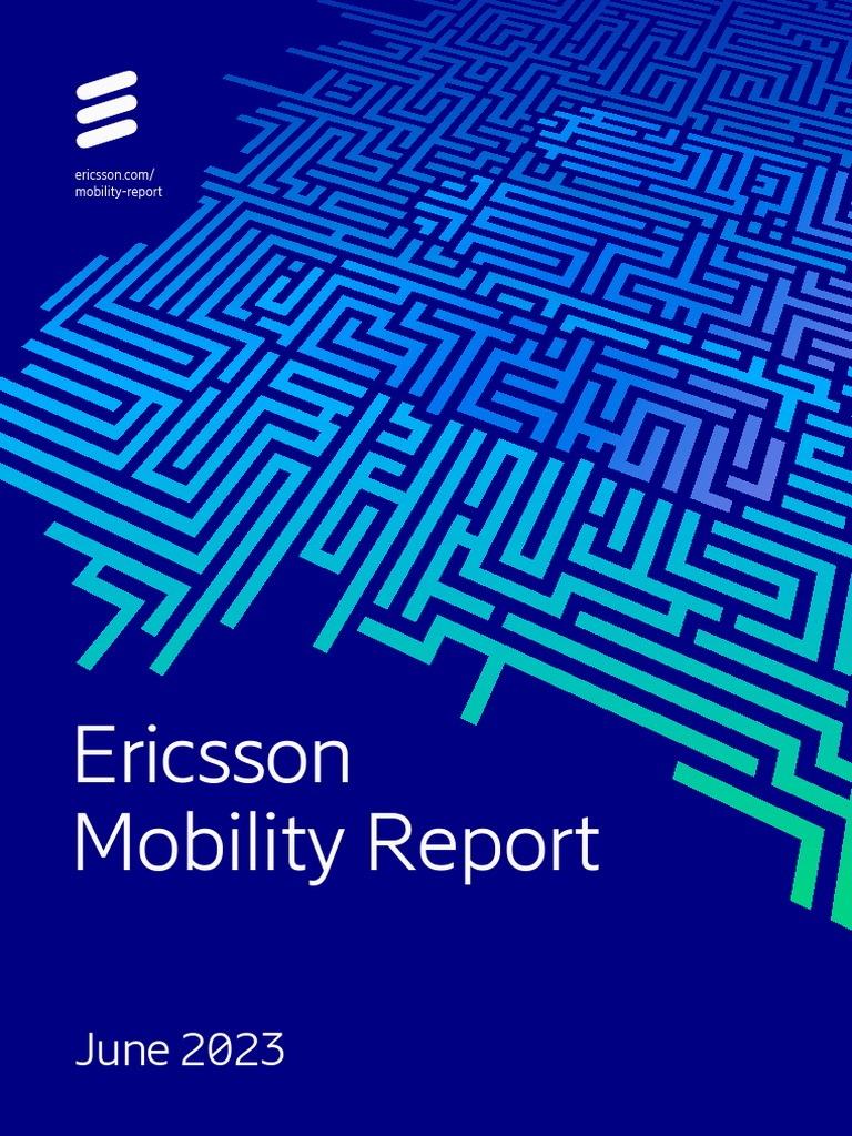 Ericsson Mobility Report: June 2023 Insights | PDF | Lte ...