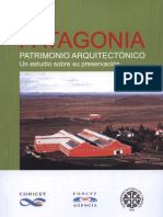 Patagonia. Patrimonio Arquitectónico. Un estudio para su Preservación