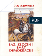 Mladen Schwartz - Laž, Zločin I SMRT Demokracije