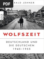 Wolfszeit Deutschland Und Die Deutschen 1945 - 1955 (German ...