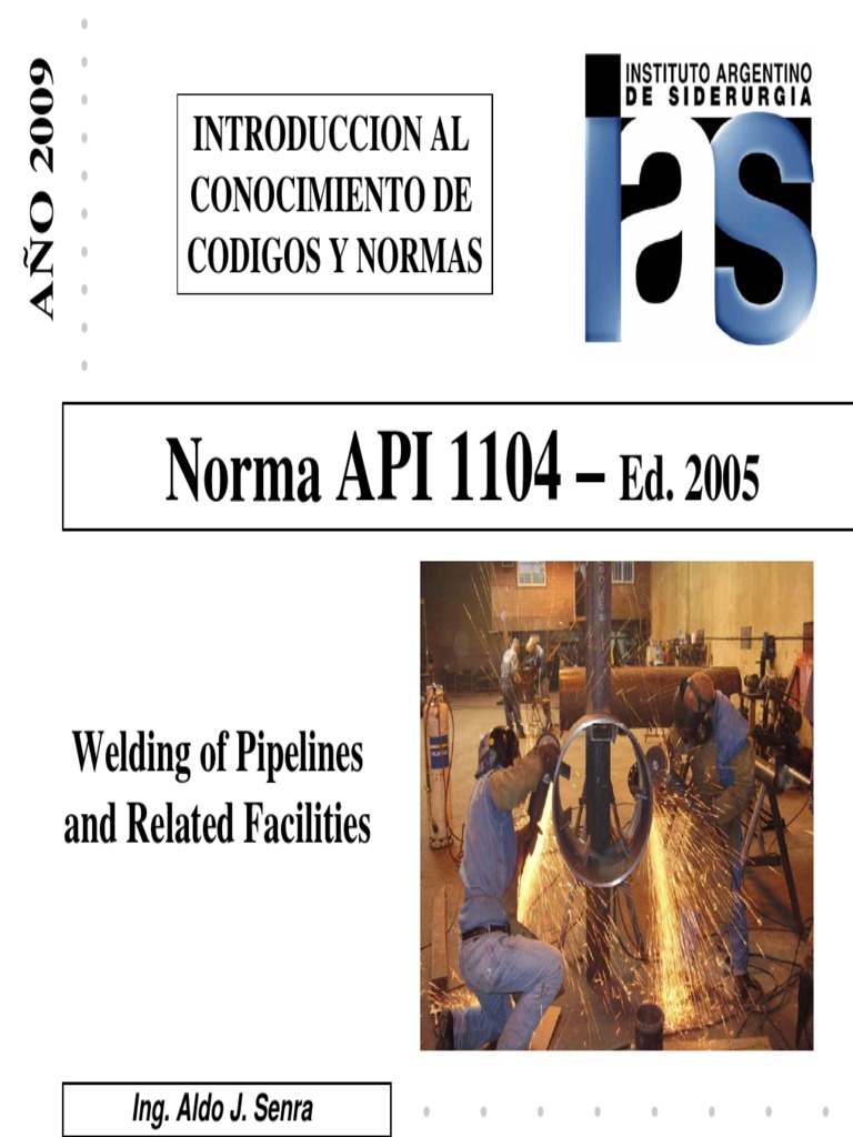 Norma API 1104: Soldadura de Cañerías | PDF | Construcción | Soldadura