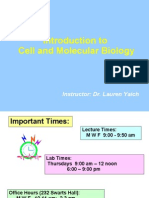 Introduction To Cell and Molecular Biology: Instructor: Dr. Lauren Yaich