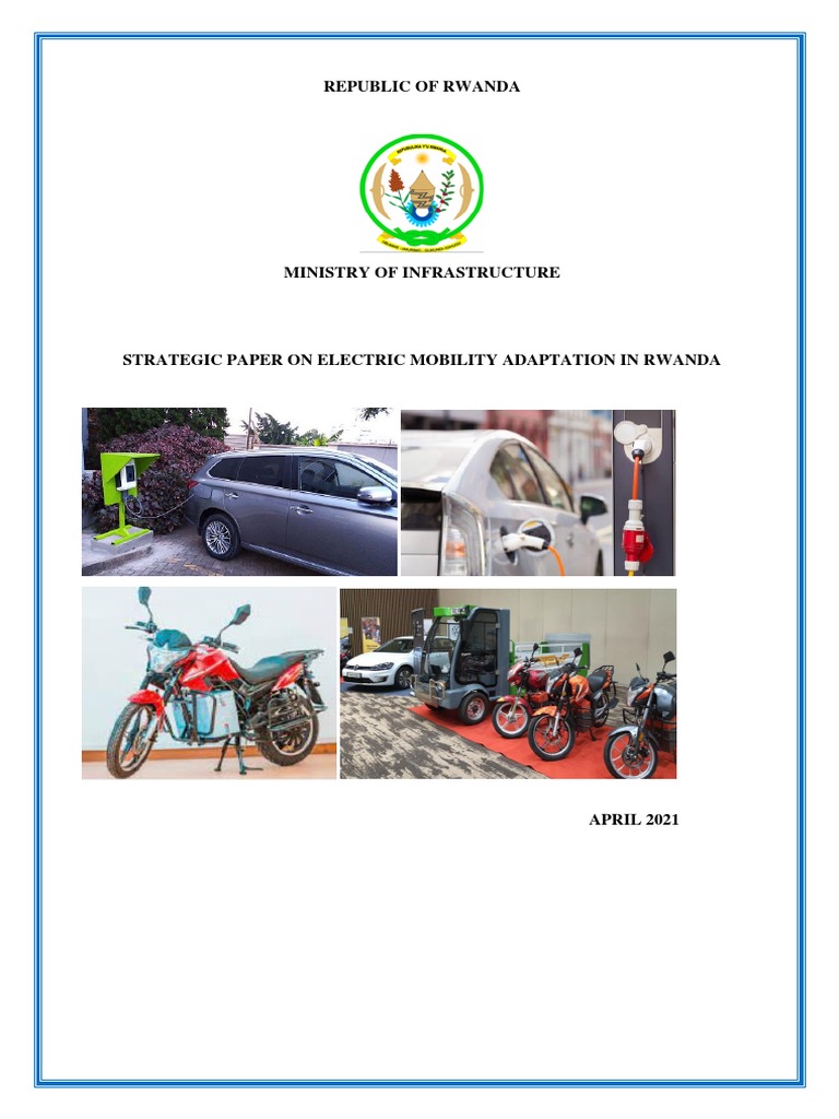 ELECTRIC MOBILITY PROMOTED IN RWANDA ENVIRONMENTAL AND ECONOMIC intelligence overview
