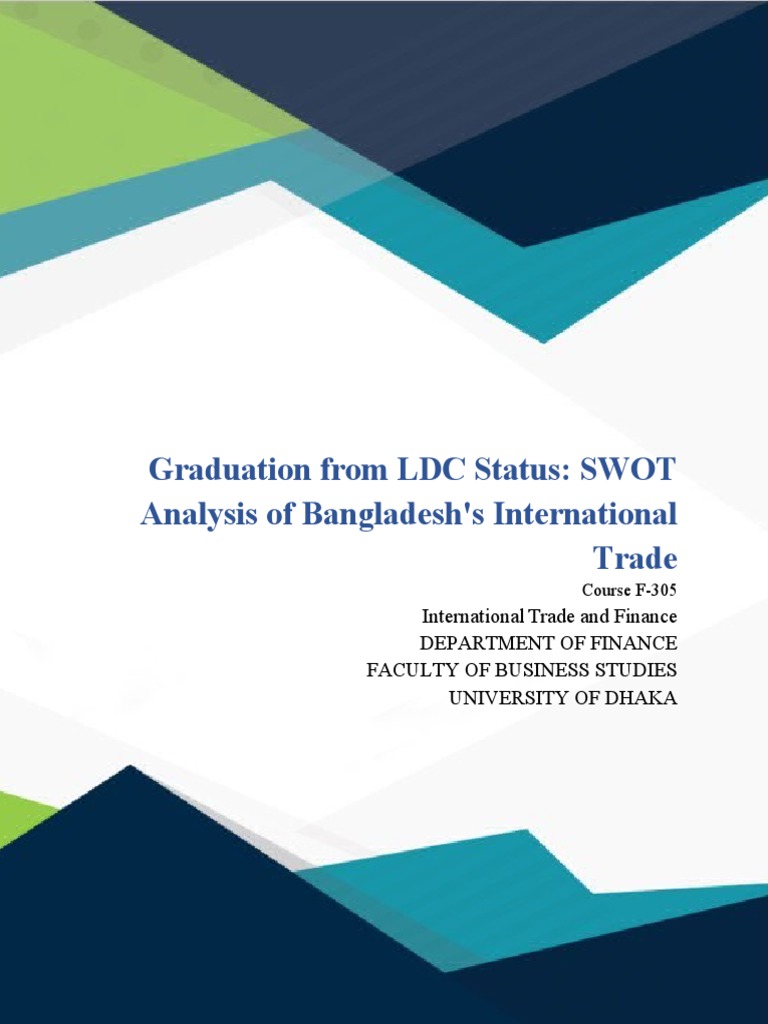 SWOT Analysis of Bangladesh's Trade Post-LDC | PDF | Poverty ...