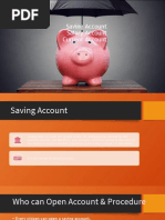 Saving Account Salary Account Current Account